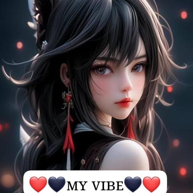 ❤️🖤 MY VIBE ❤️🖤