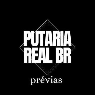 🔞PRÉVIAS - PUTARIA REAL BR 2025🔞