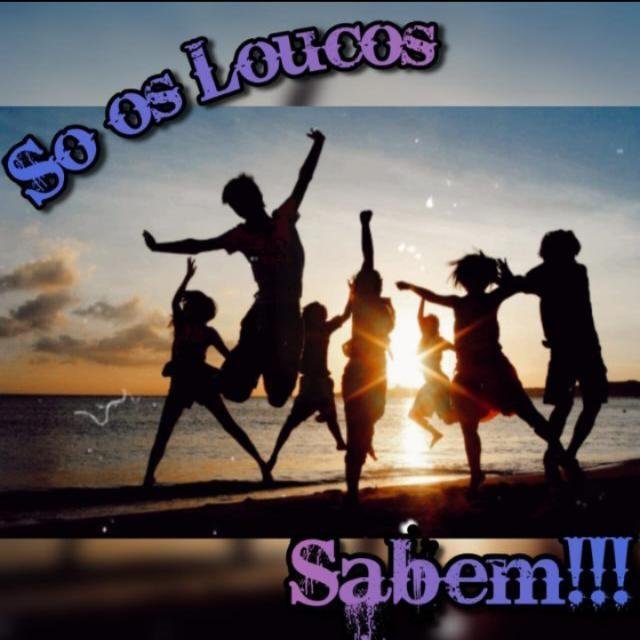 💊🥴só os loucos sabem💊🥴